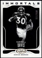 2017 Terrell Davis Certified - Immortals (#'d to 999) (#:109) (Stock: 1) - $3.00