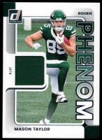 2025 Mason Taylor Donruss - Rookie Phenom Jersey (#:RPJ-MTR) (Stock: 1) - $3.50